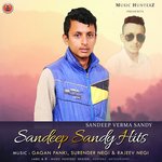 Sandeep Sandy Hits - Sunny Verma Song Download